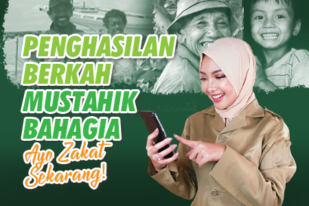 Zakat Penghasilan untuk Sejahterakan Mustahik