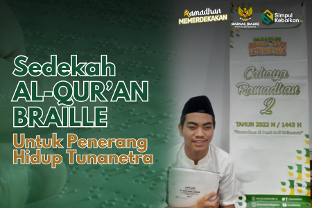 Sedekah AL- QUR’AN BRAILLE Untuk Penerang Hidup Tunanetra