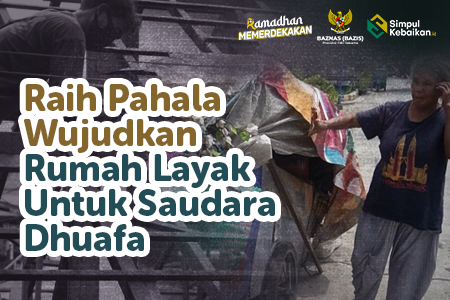 Sedekah Bangun Rumah Harapan Ratusan Dhuafa