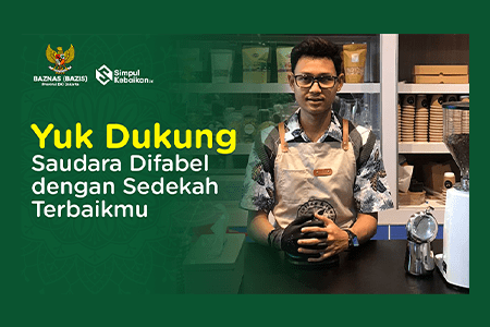 Bantu Difabel Berdaya dengan Sedekah Terbaikmu