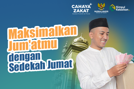Maksimalkan Jum'atmu dengan Sedekah Jum'at