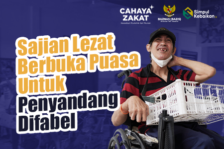 Sajian Lezat Berbuka Puasa Untuk Penyandang Difabel