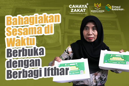 Bahagiakan Sesama di Waktu Berbuka dengan Berbagi Ifthar