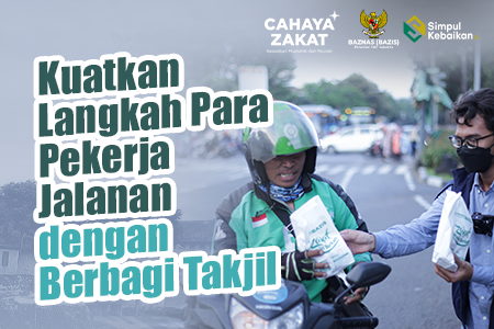 Kuatkan Langkah Para Pekerja Jalanan dengan Berbagi Takjil