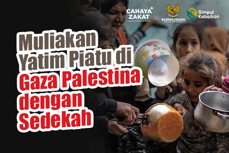 Muliakan Yatim Piatu di Gaza Palestina dengan Sedekah