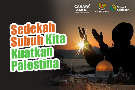 Sedekah Subuh Kita Kuatkan Perjuangan Palestina